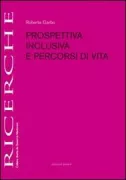 Copertina libro <b>Prospettiva inclusiva e percorsi di vita</b>
