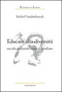 Copertina libro <b>Educare alla diversità : sociale, culturale, etnica, familiare<br></b>(titolo originale o altro titolo: <i>De blik van de Yeti</i>)