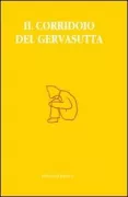Copertina libro <b>Il corridoio del Gervasutta</b>
