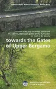 Copertina libro <b>Towards the gates of upper Bergamo</b>