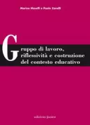 Copertina libro <b>Gruppo di lavoro, riflessivita e costruzione del contesto educativo</b>