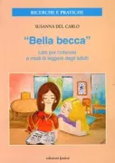 Copertina libro <b>Bella becca</b>