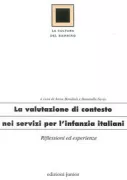 Copertina libro <b>La valutazione di contesto nei servizi per l'infanzia italiani</b>