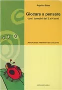 Copertina libro <b>Giocare a pensare con i bambini dai 3 ai 4 anni<br></b>(titolo originale o altro titolo: <i>Jugar a pensar con niños de 3 a 4 años</i>)