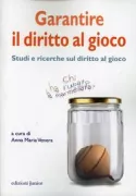 Copertina libro <b>Garantire il diritto al gioco</b>