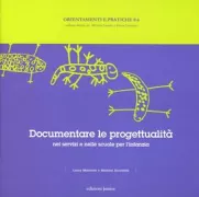 Copertina libro <b>Documentare le progettualità nei servizi e nelle scuole per l'infanzia</b>