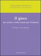 Copertina libro <b>Il gioco nei servizi e nelle scuole per l'infanzia</b>
