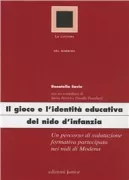Copertina libro <b>Il gioco e l'identità educativa del nido d'infanzia</b>