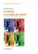 Copertina libro <b>La polizia e la tutela dei minori</b>