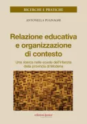 Copertina libro <b>Relazione educativa e organizzazione di contesto</b>