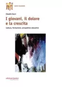 Copertina libro <b>I giovani, il dolore e la crescita</b>