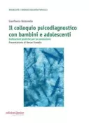 Copertina libro <b>Il colloquio psicodiagnostico con bambini e adolescenti</b>