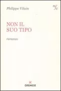 Copertina libro <b>Non il suo tipo<br></b>(titolo originale o altro titolo: <i>Pas son genre</i>)