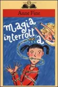 Copertina libro <b>Magia interrotta<br></b>(titolo originale o altro titolo: <i>Bad dreams</i>)