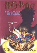 Copertina libro <b>Harry Potter e il calice di fuoco<br></b>(titolo originale o altro titolo: <i>Harry Potter and the goblet of fire</i>)