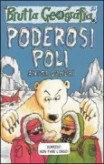 Copertina libro <b>Poderosi poli<br></b>(titolo originale o altro titolo: <i>Perishing poles</i>)