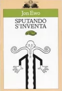 Copertina libro <b>Sputando s'inventa<br></b>(titolo originale o altro titolo: <i>En stor, farlighund og to geniale oppfinnere</i>)