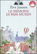 Copertina libro <b>Le memorie di papà Mumin<br></b>(titolo originale o altro titolo: <i>Muminpappans memoarer</i>)