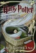 Copertina libro <b>Harry Potter e il principe mezzosangue<br></b>(titolo originale o altro titolo: <i>Harry Potter and the Half-blood Prince</i>)