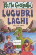 Copertina libro <b>Lugubri laghi<br></b>(titolo originale o altro titolo: <i>Monster lakes</i>)