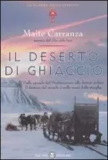 Copertina libro <b>Il deserto di ghiaccio<br></b>(titolo originale o altro titolo: <i>El desert de gel</i>)
