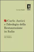 Copertina libro <b>Carlo Antici e l'ideologia della restaurazione in Italia</b>
