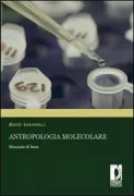 Copertina libro <b>Antropologia molecolare</b>