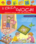 Copertina libro <b>Il crea giochi<br></b>(titolo originale o altro titolo: <i>Construeix la teva joguina</i>)
