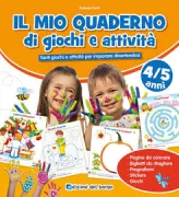 Copertina libro MIO QUADERNO GIOCHI E ATTIVITA' 4/5 ANNI