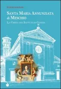 Copertina libro <b>Santa Maria Annunziata di Meschio</b>
