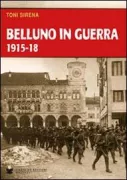 Copertina libro <b>Belluno in guerra</b>