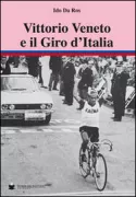 Copertina libro <b>Vittorio Veneto e il Giro d'Italia</b>