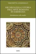 Copertina libro <b>Archeologia e storia dell'arte romana in Sardegna</b>