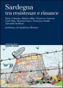 Copertina libro <b>Sardegna tra resistenze e rinunce</b>