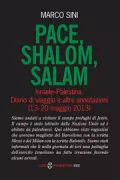 Copertina libro <b>Pace, shalom, salam Israele-Palestina</b>