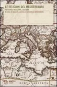 Copertina libro <b>Le religioni del Mediterraneo</b>