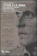 Copertina libro <b>Lettere a C. K. Ogden</b>