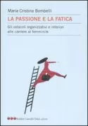 Copertina libro <b>La passione e la fatica</b>