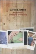 Copertina libro <b>Esperimenti di felicità provvisoria</b>