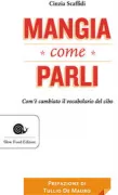 Copertina libro <b>Mangia come parli</b>