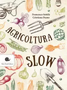 Copertina libro <b>Agricoltura slow</b>