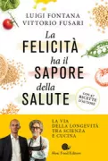 Copertina libro <b>La felicità ha il sapore della salute</b>