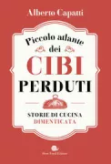 Copertina libro <b>Piccolo atlante dei cibi perduti</b>
