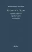 Copertina libro <b>Le uova e la frittata</b>