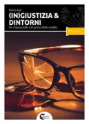 Copertina libro (In)Giustizia & Dintorni
