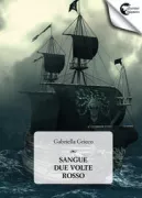 Copertina libro <b>Sangue due volte rosso /Gabriella Grieco</b>