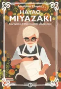 Copertina libro <b>Hayao Miyazaki<br></b>(titolo originale o altro titolo: <i>Hommage à Hayao Miyazaki</i>)