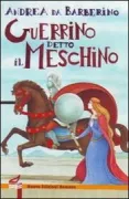 Copertina libro <b>Guerrino detto il Meschino [di] Andrea da Barberino</b>
