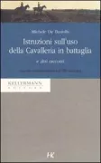 Copertina libro <b>Istruzioni sull'uso della cavalleria in battaglia e altri racconti</b>