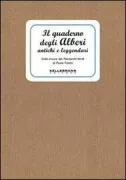 Copertina libro <b>Il quaderno degli alberi antichi e leggendari</b>
